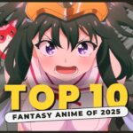 Explore the best fantasy anime of 2025 filled with magic, mythical creatures, and powerful heroes.