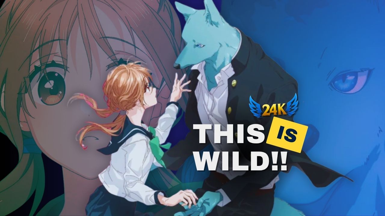 With You, Our Love Will Make It Through anime — viral romance scene with “This Is Wild” text and 24K Anime Network branding.